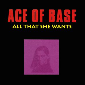 All That She Wants Album 