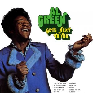 Al Green Gets Next to You - album