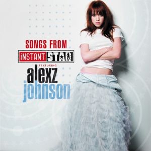 Songs from Instant Star - album