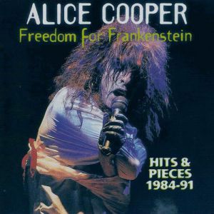 Freedom for Frankenstein: Hits & Pieces 1984-1991 Album 