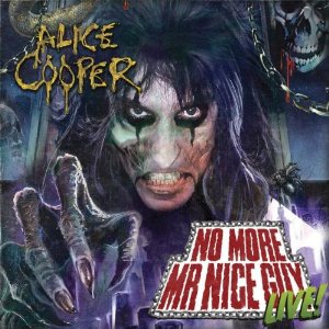 No More Mr Nice Guy: Live Album 