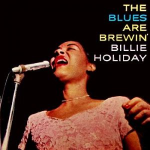 The Blues Are Brewin` - album
