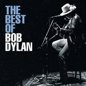 The Best Of Bob Dylan Album 