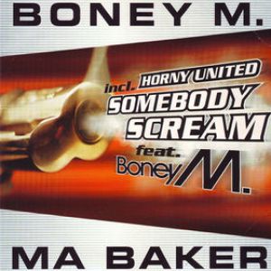 Ma Baker (Somebody Scream) Album 