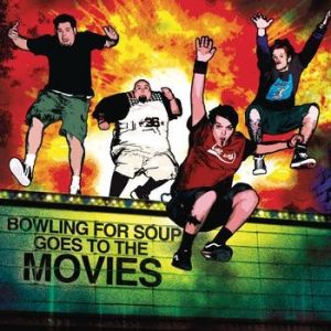 Bowling for Soup Goes to the Movies Album 
