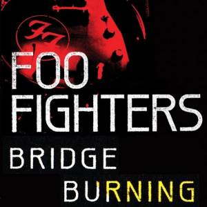 Bridge Burning - album