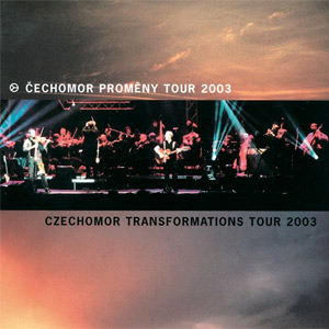 Čechomor Proměny Tour 2003