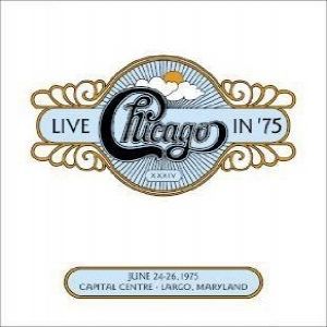 Chicago XXXIV: Live in ‘75 - album