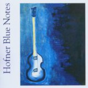 Hofner Blue Notes Album 