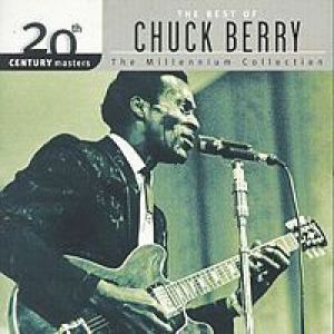 20th Century Masters – The Millennium Collection: The Best of Chuck Berry Album 