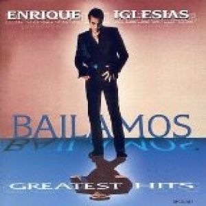 Bailamos Greatest Hits - album