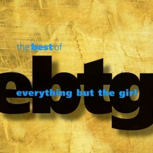 The Best of Everything but the Girl Album 