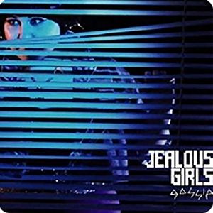 Jealous Girls Album 