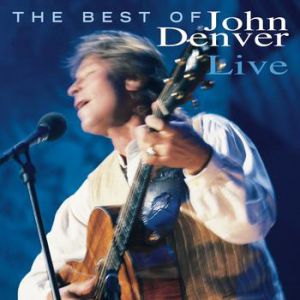 The Best of John Denver Live - album