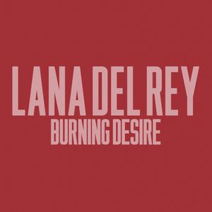 Burning Desire Album 