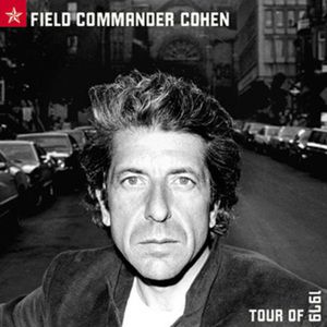Field Commander Cohen: Tour of 1979 Album 