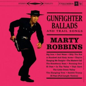 Gunfighter Ballads and Trail Songs - album