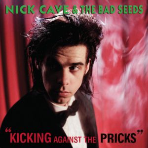 Kicking Against the Pricks - album