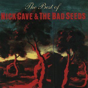 The Best of Nick Cave and the Bad Seeds - album