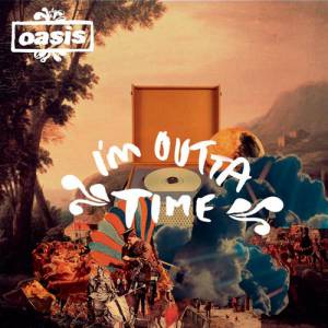 I'm Outta Time - album