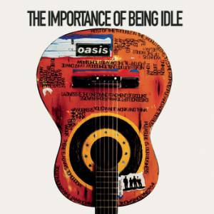The Importance of Being Idle - album