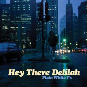 Hey There Delilah Album 