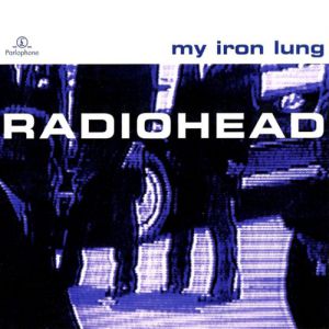 My Iron Lung - album