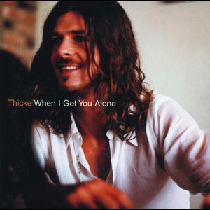 When I Get You Alone - album