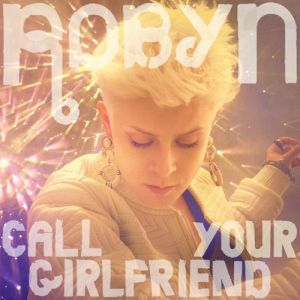 Call Your Girlfriend - album