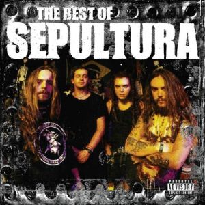 The Best of Sepultura Album 