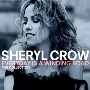 Everyday is a Winding Road: The Collection Album 