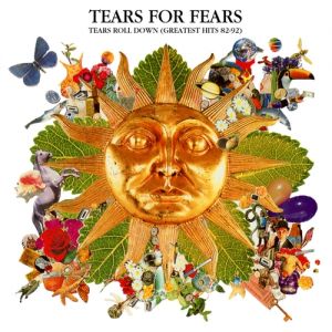 Tears Roll Down (Greatest Hits 82–92)