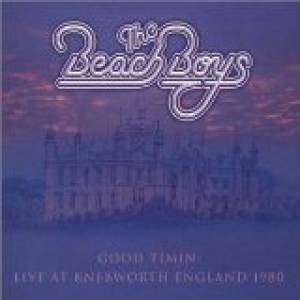 Good Timin: Live at Knebworth, England 1980 Album 