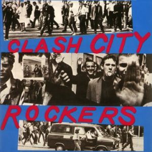 Clash City Rockers Album 