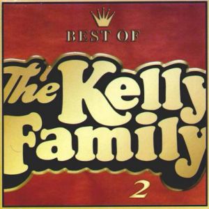 Best of The Kelly Family 2 Album 