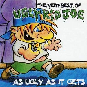 The Very Best of Ugly Kid Joe Album 