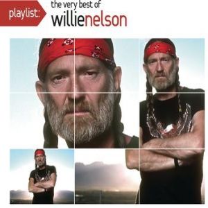 Playlist: The Very Bestof Willie Nelson Album 