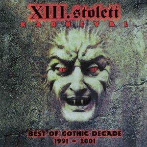 Karneval (Best Of Gothic Decade 1991-2001) - album