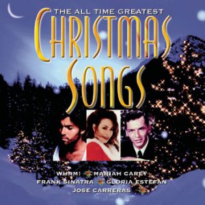 The All Time Greatest Christmas Songs Album 