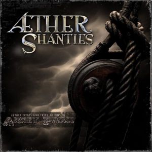 Æther Shanties Album 