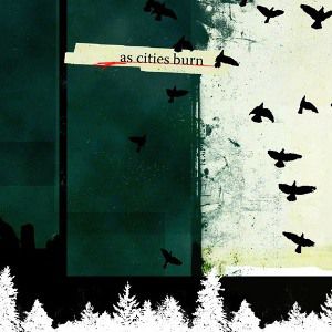 As Cities Burn Album 