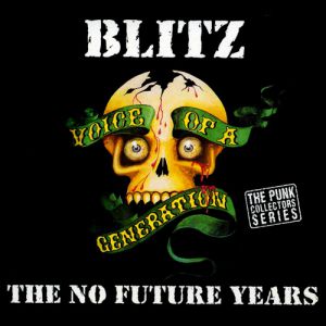 Voice of a Generation: The No Future Years Album 