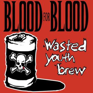 Wasted Youth Brew Album 