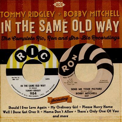 In the Same Old Way: The Complete Ric, Ron and Sho-Biz Recordings