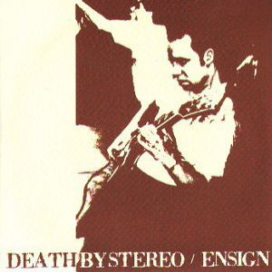 Death by Stereo/Ensign - album