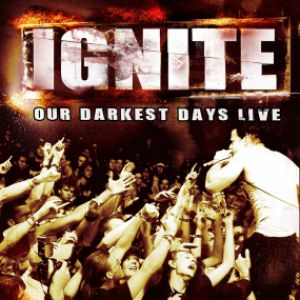 Our Darkest Days Live Album 