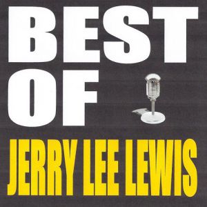 Best of Jerry Lee Lewis Album 