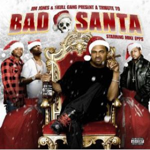 A Tribute to Bad Santa Starring Mike Epps