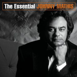 The Essential Johnny Mathis Album 