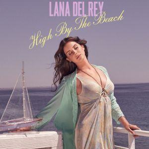 High by the Beach - album